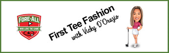 First Tee Fashion with Vicky D'Orazio